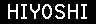 HIYOSHI